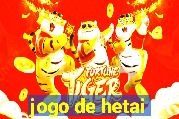 jogo de hetai